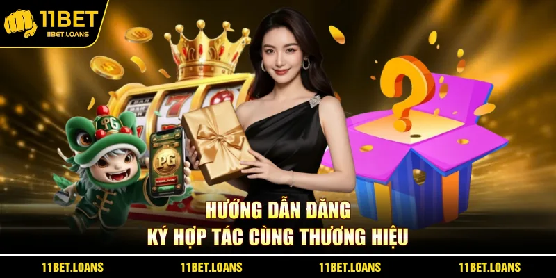 Hướng dẫn đăng ký hợp tác cùng thương hiệu