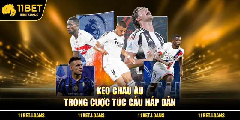 Kèo châu Âu trong cược túc cầu hấp dẫn