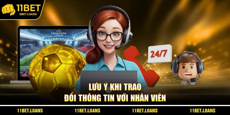 Lưu ý khi trao đổi thông tin với nhân viên