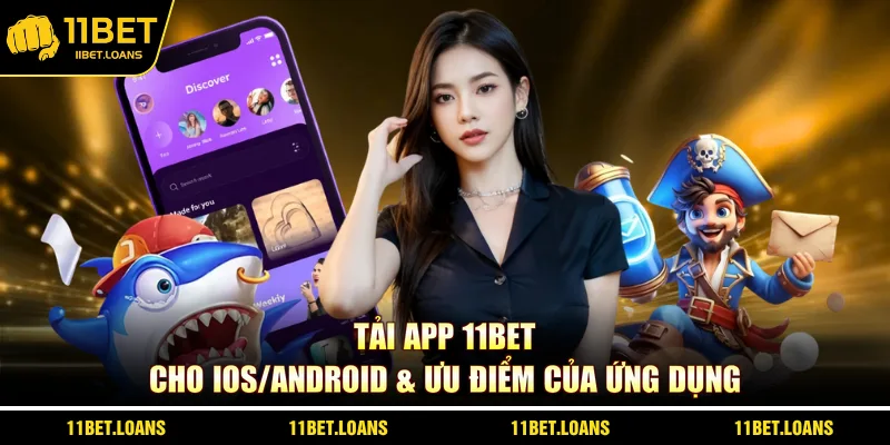 Tải app 11bet