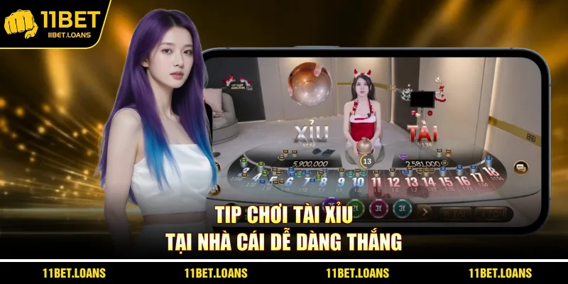Tip chơi Tài Xỉu tại nhà cái dễ dàng thắng