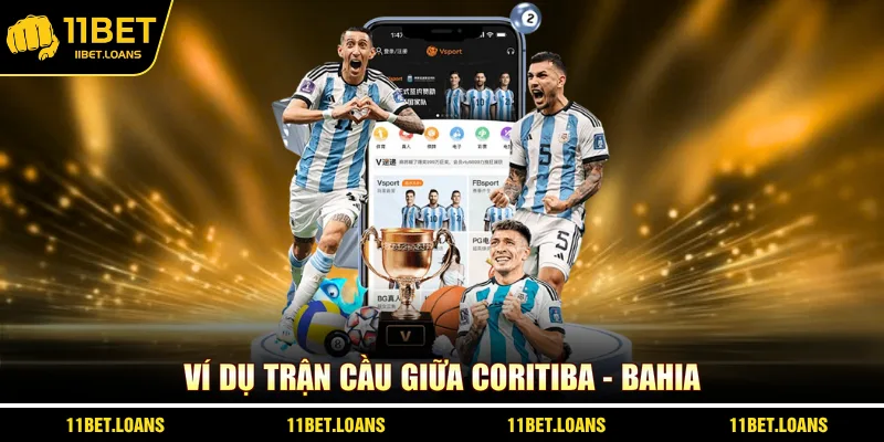 Ví dụ trận cầu giữa Coritiba - Bahia
