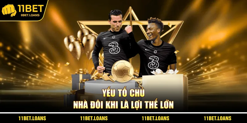 Yếu tố chủ nhà đôi khi là lợi thế lớn